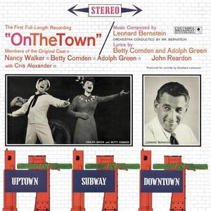 Nancy Walker&Betty Comden&Adolph Green&John Reardon&On the Town Orchestra (1960)&On the Town 1960 Studio Cast Recording&Leonard Bernstein《Act II: Night Club Sequence: So Long, Baby - I'm Blue - Ya Got Me》[MP3_LRC]