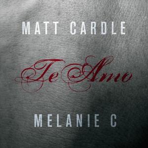 Melanie C&Matt Cardle《Te Amo》[MP3_LRC]