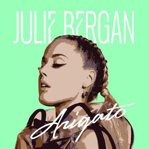 Julie Bergan《Arigato》[MP3_LRC]