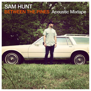 Sam Hunt《Goodbye(Acoustic Mixtape)》[MP3_LRC]