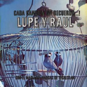 Lupe Y Raul - Falsa