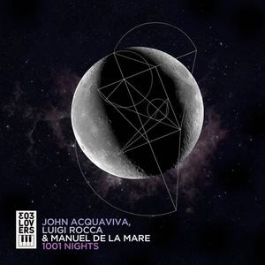 John Acquaviva&Manuel de la Mare&Luigi Rocca《1001 Nights》[MP3_LRC]