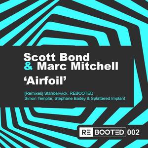 Scott Bond&Marc Mitchell《Airfoil(Simon Templar Remix)》[MP3_LRC]