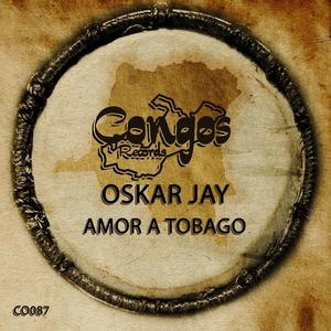 Oskar Jay《Amor A Tobago(Radio Edit)》[MP3_LRC]