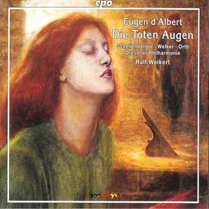 Dagmar Schellenberger&Margaret Chalker&Dresdner Philharmonie&Ralf Weikert《Die toten Augen: Herrin... Bist du's, Arsinoe? (Live)》[MP3_LRC]