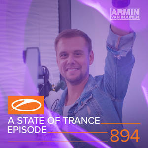 Armin van Buuren《A State Of Trance(ASOT 894)(ASOT 900 Event Announcement, Pt. 2)》[MP3_LRC]