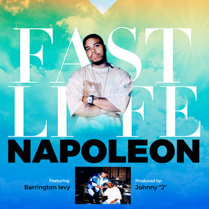 NAPOLEON&Barrington Levy《Fast Life(Not for Me)》[MP3_LRC]