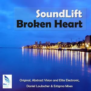 SoundLift《Broken Heart(Daniel Loubscher Remix)》[MP3_LRC]