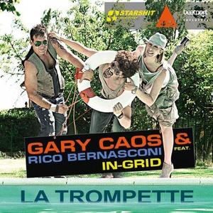 Gary Caos&RICO BERNASCONI&In&Grid《La Trompette(Bernasconi Radio Edit)》[MP3_LRC]