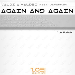 Valdi&ValdAs&Javannah《Again & Again(Owen Breeze & Manuel 2Santos Radio Remix)》[MP3_LRC]