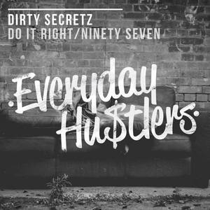 Dirty Secretz《Do It Right(Original Mix)》[MP3_LRC]