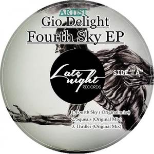 Gio Delight《Fourth Sky(Original Mix)》[MP3_LRC]