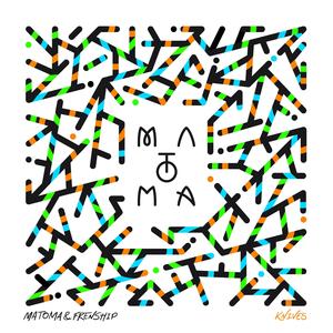 Matoma&FRENSHIP《Knives》[MP3_LRC]