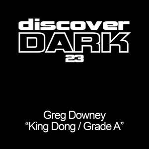 Greg Downey《Grade A(Original Mix)》[MP3_LRC]