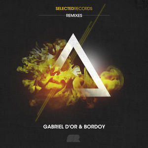 Alberto Ruiz&Gabriel D'Or《Alien(Gabriel D'Or & Bordoy Remix)》[MP3_LRC]