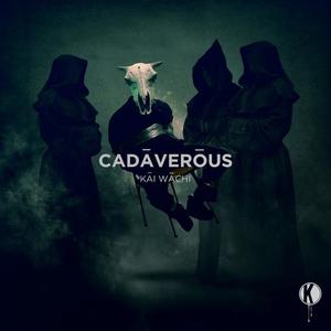Kai Wachi - Cadaverous