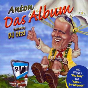 Anton&DJ Otzi - Aha, aha, aha ?(feat. DJ ÖTZI)
