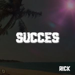 Rick《Succes(Explicit)》[MP3_LRC]