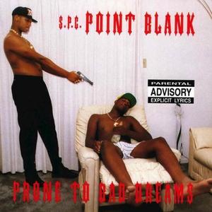 Point Blank&K-Rino《Prone to Bad Dreams(Explicit)》[MP3_LRC]