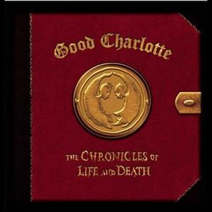 Good Charlotte《Once Upon a Time: The Battle of Life and Death》[MP3_LRC]