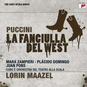 Plácido Domingo&Mara Zampieri&Lorin Maazel&Juan Pons&Coro E Orchestra Del Teatro Alla Scala&Giacomo Puccini《Ah! Ah! È Minnie!》[MP3_LRC]