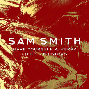 Sam Smith《Have Yourself A Merry Little Christmas》[MP3_LRC]