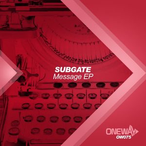 Subgate《Message(Original Mix)》[MP3_LRC]