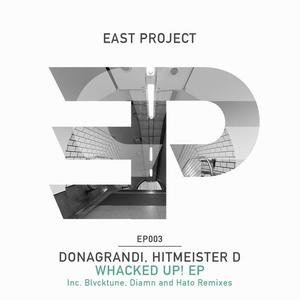 Donagrandi&hitmeister d《Whacked Up!(Remix)》[MP3_LRC]