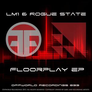 LM1&Rogue State《Floorplay(Original Mix)》[MP3_LRC]