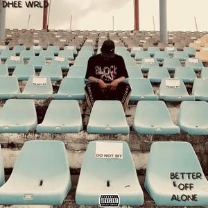 Dhee WRLD&Ben Zigi《Sober (feat. Ben Zigi)(Explicit)》[MP3_LRC]