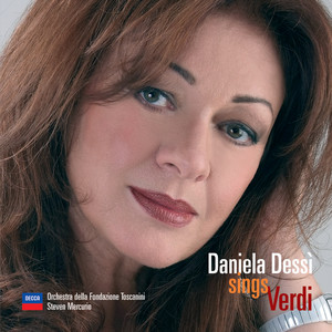 Daniela Dessi&Orchestra della Fondazione Toscanini&Steven Mercurio《"Mercè, dilette amiche"》[MP3_LRC]