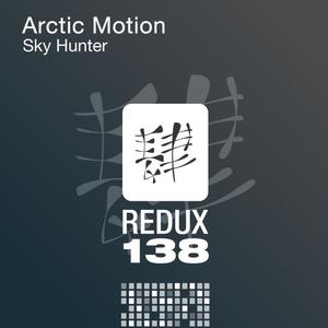 Arctic Motion《Sky Hunter(Original Mix)》[MP3_LRC]