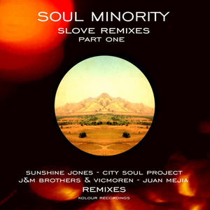 Soul Minority《Slove(Sunshine Jones Rework)》[MP3_LRC]