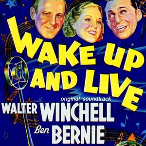 Ben Bernie&Buddy Clark&Condos Bros.《Red Seal Malt / I'm Bubbling Over / Never In A Million Years(from "Wake Up And Live")》[MP3_LRC]