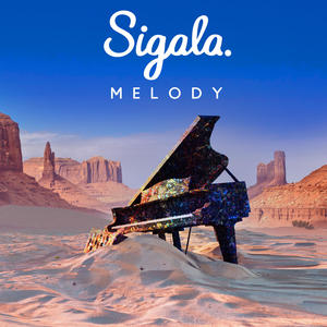 Sigala《Melody》[MP3_LRC]