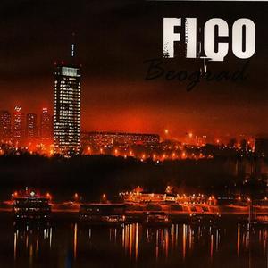 Fico《Beograd(Club Mix)》[MP3_LRC]