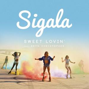 Sigala&Bryn Christopher《Sweet Lovin'(Original Mix)》[MP3_LRC]