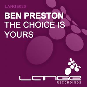 Ben Preston《The Choice Is Yours(Evol Waves Remix)》[MP3_LRC]