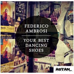 Federico Ambrosi - Your Best Dancing Shoes