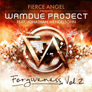 Wamdue Project&Jonathan Mendelsohn《Forgiveness(Lorne & Tim Redub)》[MP3_LRC]