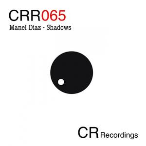 Manel Diaz《Shadows(Original Mix)》[MP3_LRC]