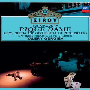 Vladimir Solodovnikov&Sergei Aleksashkin&Yevgeny Boitsov&Gennadi Bezzubenkov&Kirov Chorus, St Petersburg&Mariinsky Orchestra&Valery Abisalovich Gergiev《Tchaikovsky: Pique Dame (Pikovaya Dama) , Op. 68, TH.10 / Act 3: "Tak v nenastnye dni"》[MP3_LRC]