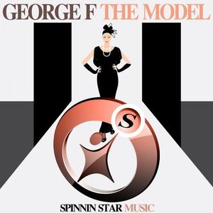 George F《The Model(Original Club Mix)》[MP3_LRC]