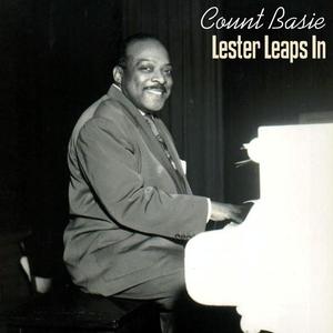 Count Basie《Lester Leaps In》[MP3_LRC]