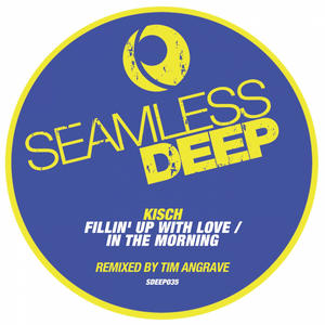 Kisch&Tim Angrave《Fillin' Up with Love(Tim Angrave InDeepDub)》[MP3_LRC]