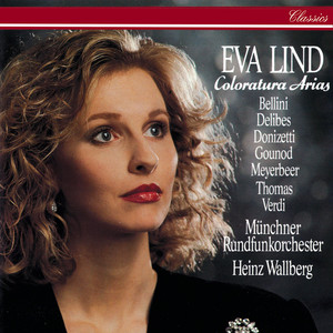 Eva Lind&Chor des Bayerischen Rundfunks&Münchner Rundfunkorchester&Heinz Wallberg《"Mercè, dilette amiche"》[MP3_LRC]