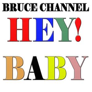 Bruce Channel《Hey ! Baby》[MP3_LRC]