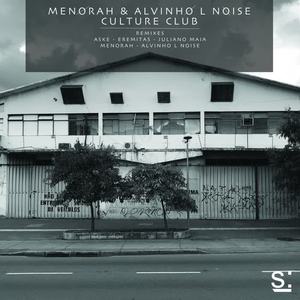 Menorah&Alvinho L Noise《Culture Club(Juliano Maia Remix)》[MP3_LRC]