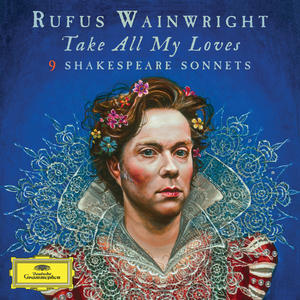 Rufus Wainwright《A Woman's Face - Reprise (Sonnet 20)》[MP3_LRC]