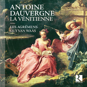 Les Agrémens&Guy van Waas&Mathias Vidal&Katia Velletaz&Alain Buet&Kareen Durand&Antoine Dauvergne&Antoine Houdar de la Motte《La Vénitienne, Acte I, Scène VII: Récitatif (Octave, Léonore, Zerbin, Spinette) : Quoi ! toujoûrs de l'Amour - Scène VIII: Récitatif (Octave, Zerbin) : L'ingrate !》[MP3_LRC]